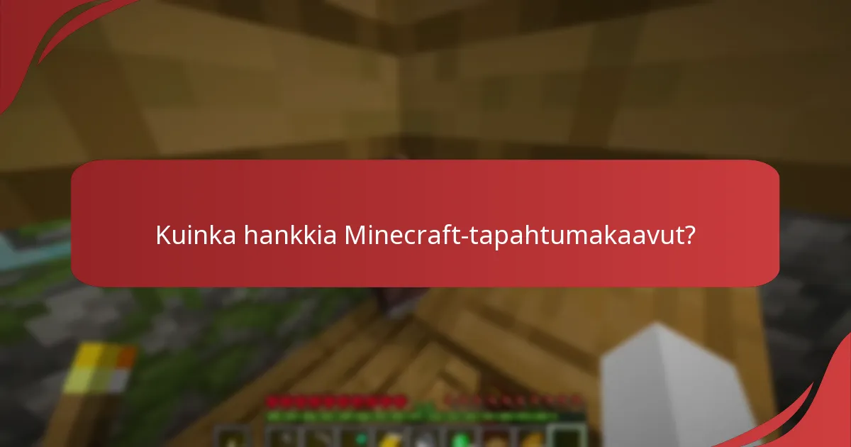 Mitkä promootiotapahtumat tarjoavat Minecraft-tapahtumakaapuja?