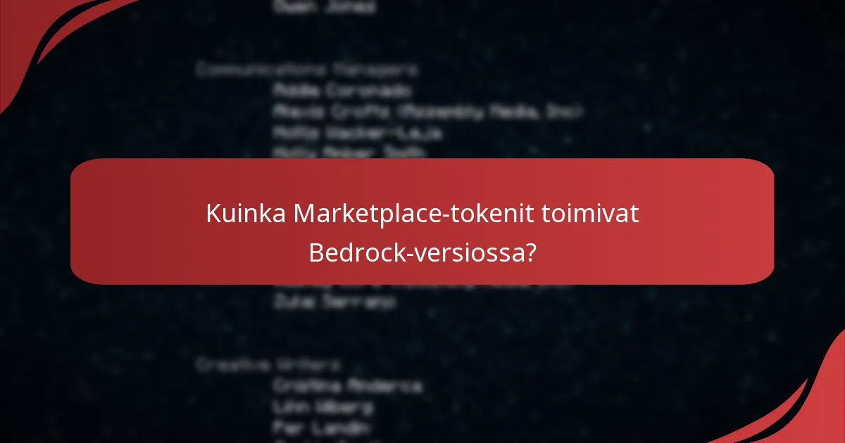Mitkä ovat erilaiset Minecraft Marketplace -tokenit?
