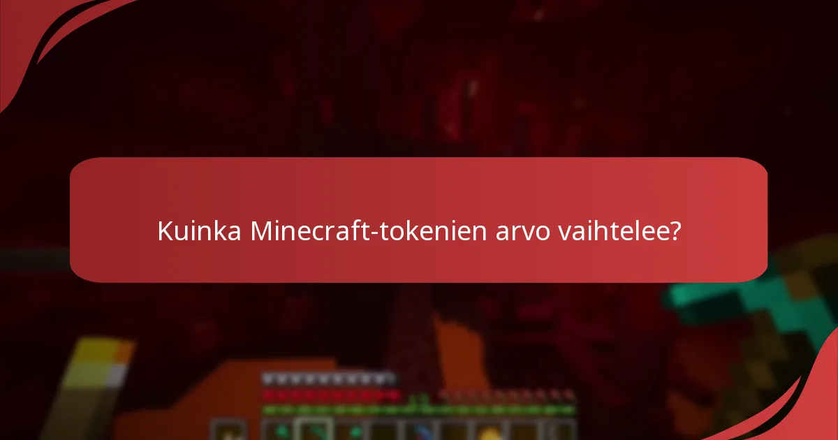 Mitkä ovat parhaat käytännöt Minecraft-tokenien käytössä ostoissa?