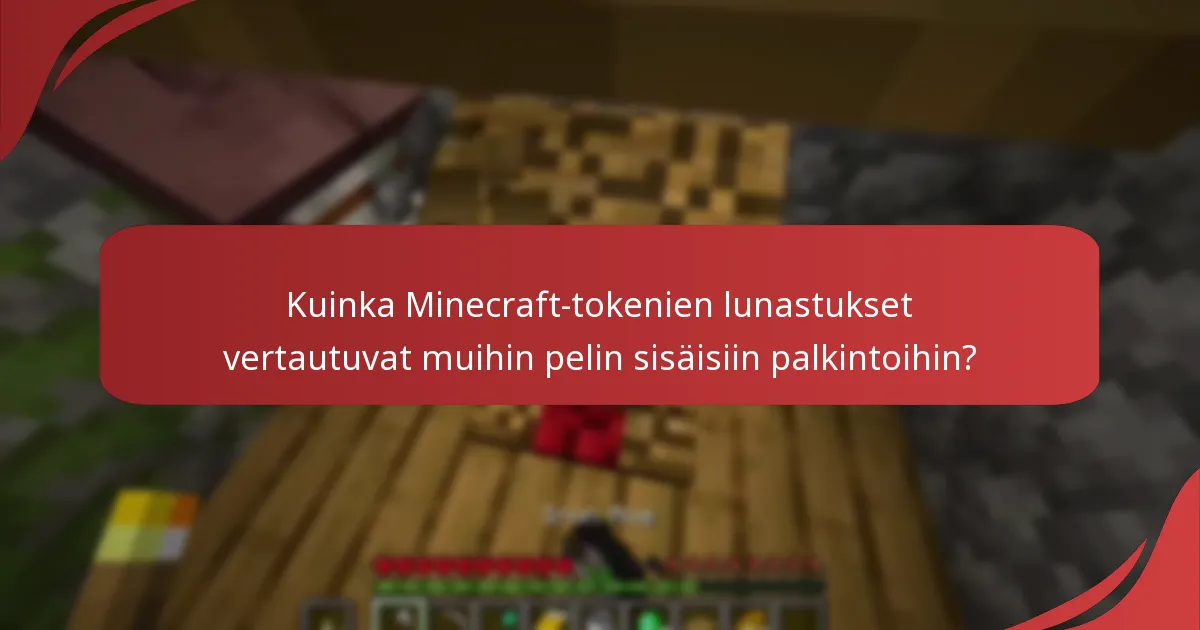 Kuinka voin lunastaa Minecraft-tokeneita eksklusiivisiin esineisiin?
