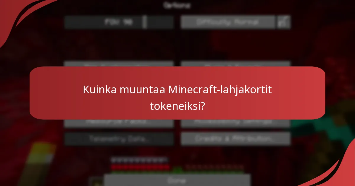 Kuinka muuntaa Minecraft-lahjakortit tokeneiksi?