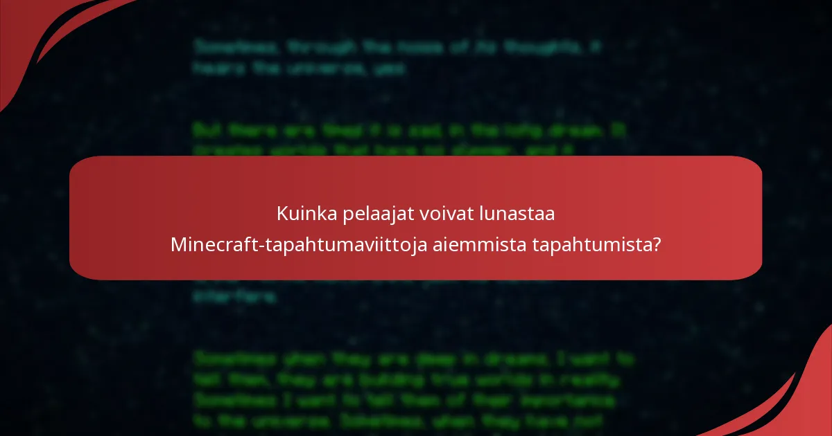 Kuinka pelaajat voivat lunastaa Minecraft-tapahtumaviittoja aiemmista tapahtumista?