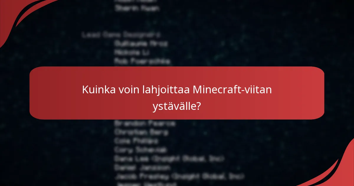 Mitkä ovat Minecraft-viittojen siirtorajoitukset?