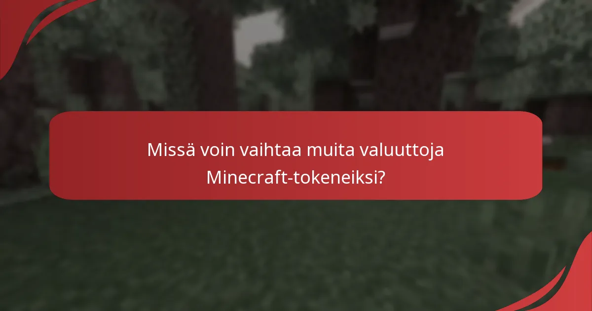 Kuinka paljon Minecraft Marketplace -tokenit maksavat?