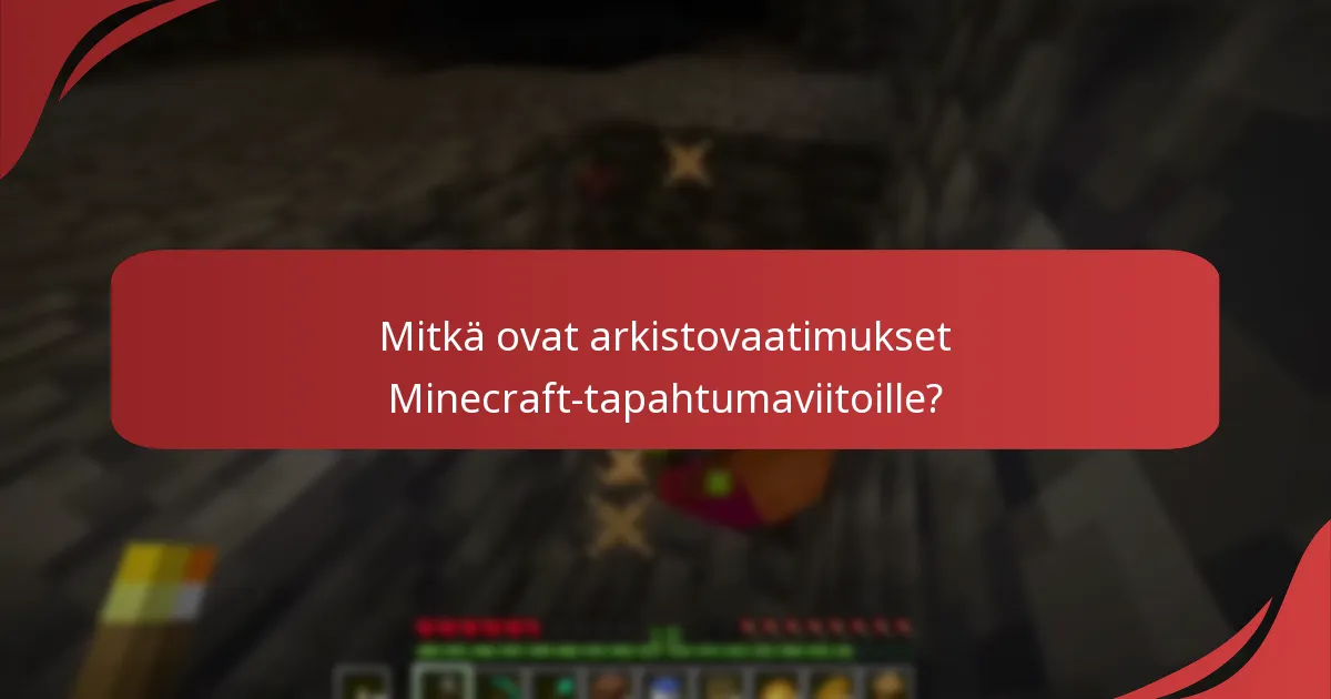 Mitkä Minecraft-tapahtumaviitat ovat kaikkein halutuimpia?