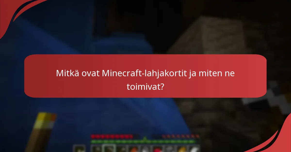 Kuinka löytää parhaat tarjoukset Minecraft-lahjakorteista?