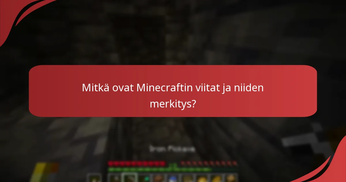 Kuinka maksimoida mahdollisuudet Minecraftin viittojen ansaitsemiseen?