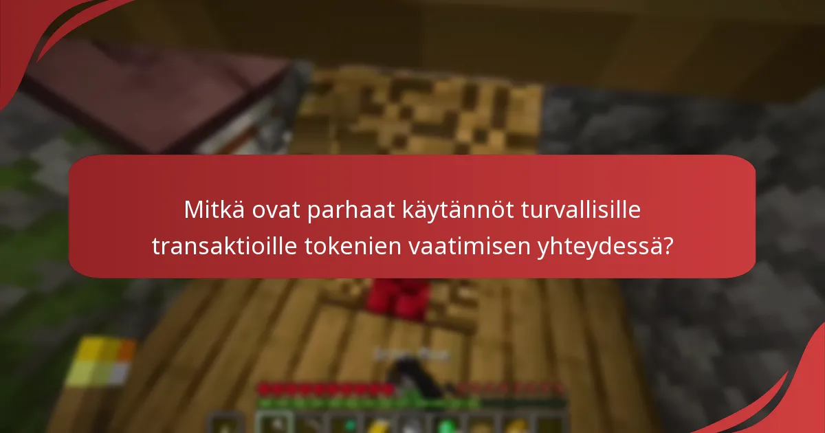 Mitkä alustat ovat turvallisimpia Minecraft-tokenien vaatimiseen?